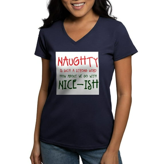 CafePress - Nice Ish T Shirt - Women's V-Neck Dark T-Shirt