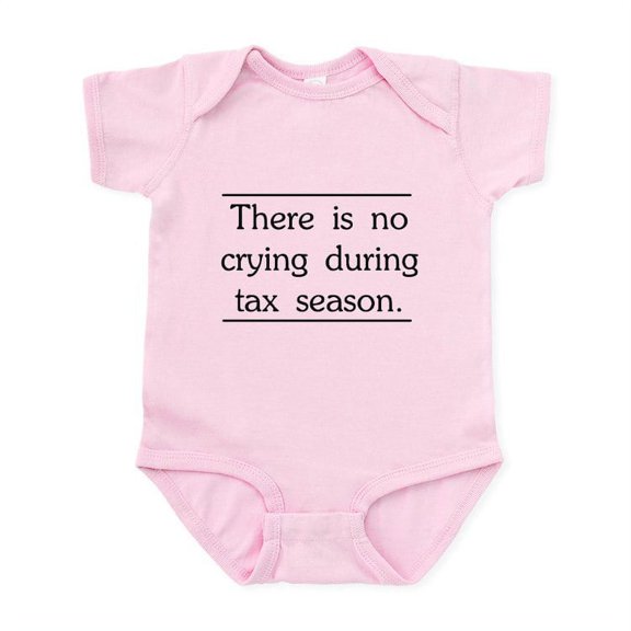 CafePress - No Crying During Tax Season Body Suit - Baby Light Bodysuit, Size Newborn - 24 Months