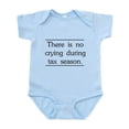 thumbnail image 1 of CafePress - No Crying During Tax Season Body Suit - Baby Light Bodysuit, Size Newborn - 24 Months, 1 of 4