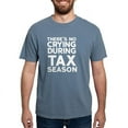 thumbnail image 1 of CafePress - No Crying During Tax Season T Shirt - Mens Comfort Colors Shirt, 1 of 5