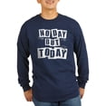 thumbnail image 1 of CafePress - No Day Long Sleeve Dark T Shirt - Long Sleeve Dark T-Shirt, 1 of 4