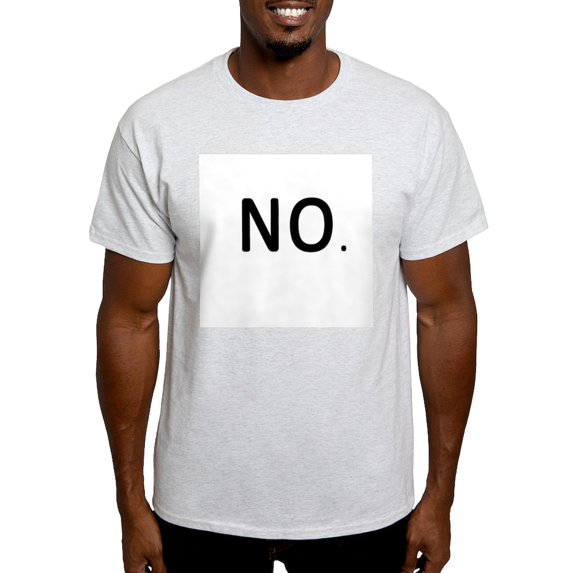 CafePress - No. Just No. Light T Shirt - Men's Classic Graphic T-Shirt