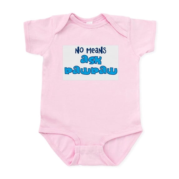 CafePress - No Means Ask Grandpa / Paw Pa Infant Bodysuit - Baby Light Bodysuit, Size Newborn - 24 Months