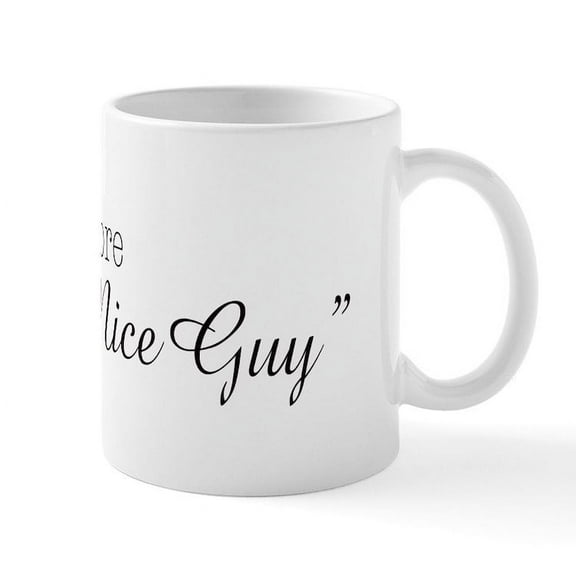 CafePress - No More Mr. Nice Guy Mug - 11 oz Ceramic Mug - Novelty Coffee Tea Cup