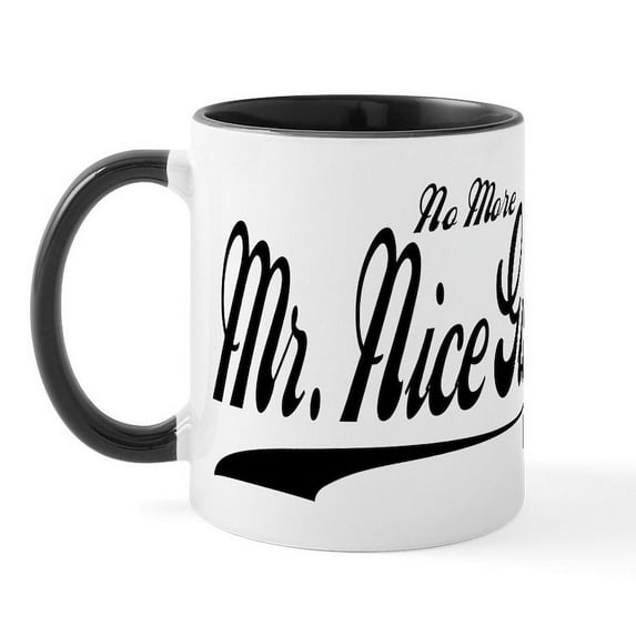 CafePress - No More Nice Guy Mug - 11 oz Ceramic Mug - Novelty Coffee Tea Cup