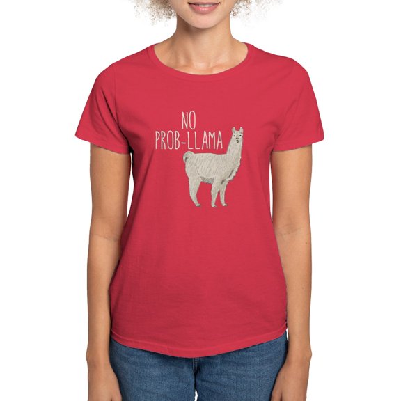 CafePress - No Prob Llama Women's Dark T Shirt - Women's Traditional Fit Dark T-Shirt