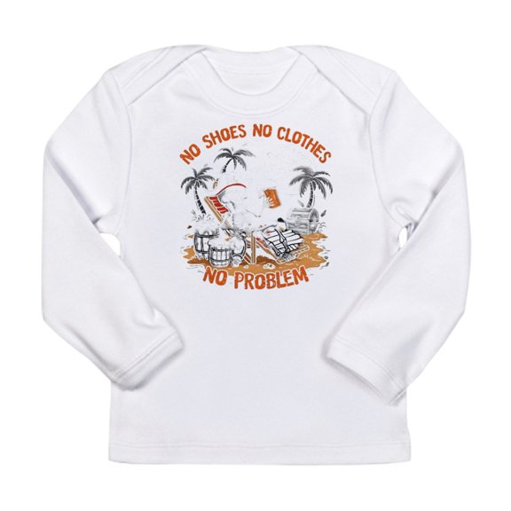 CafePress - No Shoes No Clothes No Problem Long Sleeve Infant T Shirt - Long Sleeve Infant T-Shirt