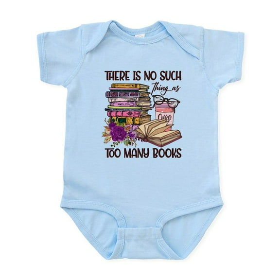 CafePress - No Such Things As Too Many Books Body Suit - Baby Light Bodysuit, Size Newborn - 24 Months