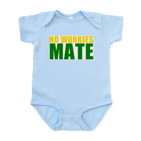 CafePress - No Worries Mate Infant Bodysuit - Baby Light Bodysuit, Size Newborn - 24 Months