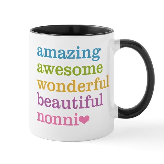 CafePress - Nonni Amazing Awesome Mug - 11 oz Ceramic Mug - Novelty Coffee Tea Cup