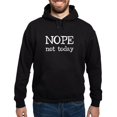 thumbnail image 1 of CafePress - Nope Not Today Hoodie - Pullover Hoodie, Classic, Comfortable Hooded Sweatshirt, 1 of 4