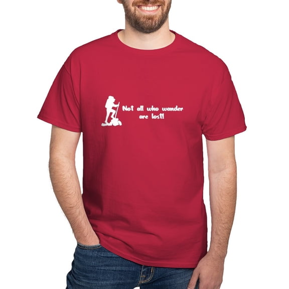 CafePress - Not All Who Wander Are Lost T Shirt - Men's Classic Graphic Cotton T-Shirt