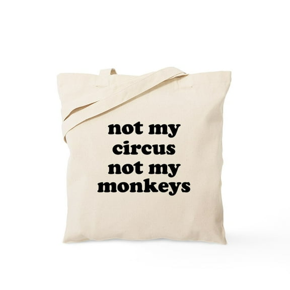 CafePress - Not My Circus Monkeys - Unisex Canvas Tote Bag, Beige, 1-Piece