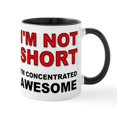 thumbnail image 1 of CafePress - Not Short Concentrated Awesome Mugs - 11 oz Ceramic Mug - Novelty Coffee Tea Cup, 1 of 4