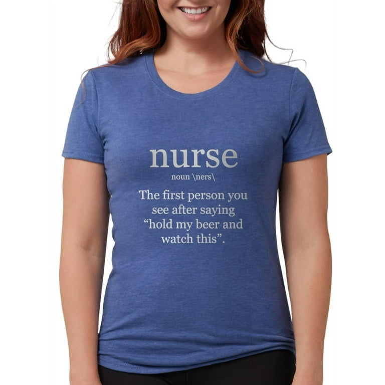 CafePress - Nurse Definition (Reverse) T Shirt - Womens Tri-blend T-Shirt 