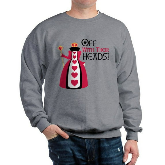 CafePress - OFF WITH THEIR HEADS! Sweatshirt - Crew Neck Sweatshirt