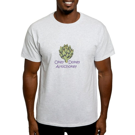 CafePress - OKEY DOKEY ARTICHOKEY T Shirt - Light T-Shirt - CP