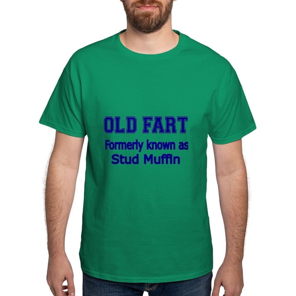 CafePress - OLD FART Formerly Know As Stud Muffin 4 T Shirt - Men's Classic Graphic Cotton T-Shirt