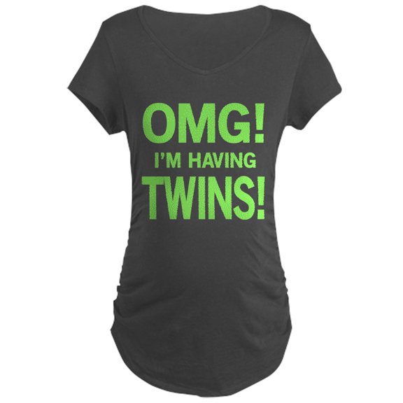 CafePress - OMG! Im Having Twins! Maternity Dark T Shirt - Maternity Dark T-Shirt
