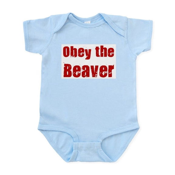 CafePress - Obey The Beaver Infant Bodysuit - Baby Light Bodysuit, Size Newborn - 24 Months