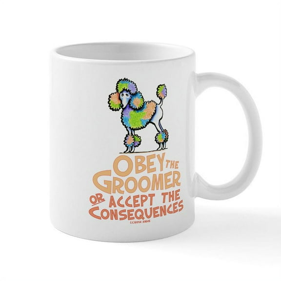 CafePress - Obey The Groomer Mugs - 11 oz Ceramic Mug - Novelty Coffee Tea Cup