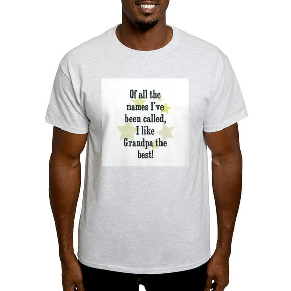 CafePress - Of All The Names I've Been Ca Light T Shirt - Men's Classic Graphic T-Shirt