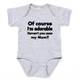 thumbnail image 1 of CafePress - Of Course Im Adorable. Havent You - Cute Infant Bodysuit Baby Romper - Size Newborn - 24 Months, 1 of 3
