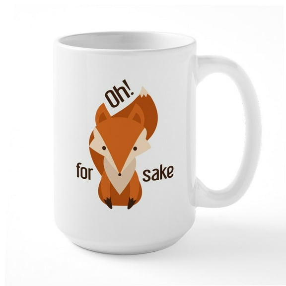 CafePress - Oh For Fox Sake Large Mug - 15 oz Ceramic Large White Novelty Mug