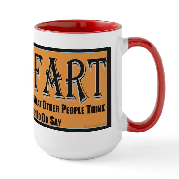 CafePress - Old Fart Motto Ceramic Mugs - 15 oz Ceramic Large White Novelty Mug