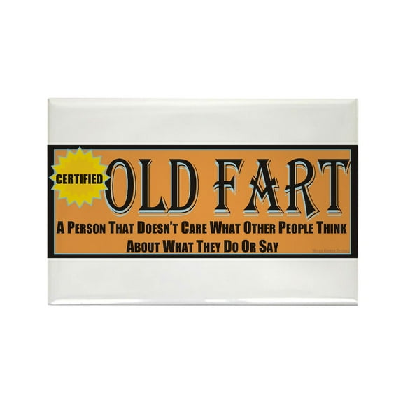 CafePress - Old Fart Motto - Rectangle Magnet, 2"x3" Refrigerator Magnet
