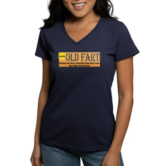 CafePress - Old Fart Motto T Shirt - Women's V-Neck Dark T-Shirt