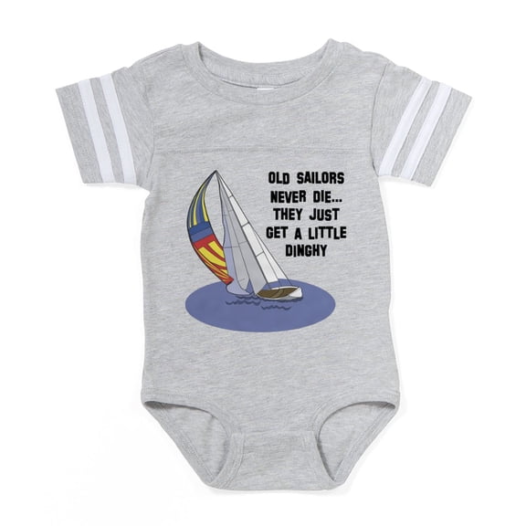 CafePress - Old Sailors Never Die - Cute Infant Baby Football Bodysuit