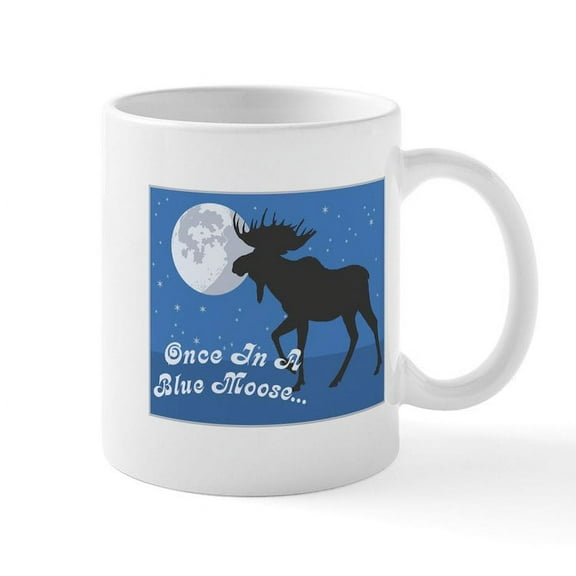 CafePress - Once In A Blue Moose Mug - 11 oz Ceramic Mug - Novelty Coffee Tea Cup