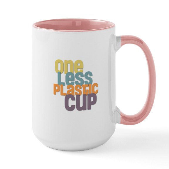 CafePress - One Less Plastic Cup Mugs - 15 oz Ceramic Large White Novelty Mug