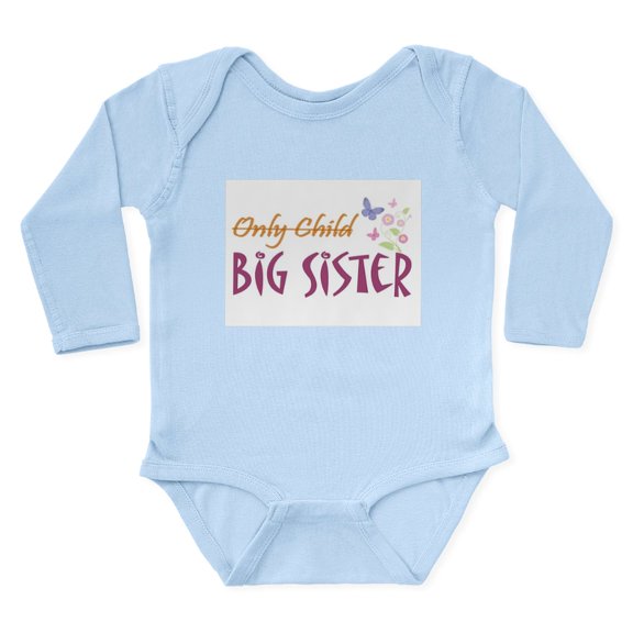 CafePress - Only Child (New Big Sister) Body Suit - Long Sleeve Cotton Baby Bodysuit