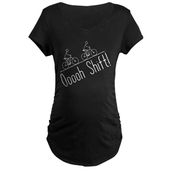 CafePress - Ooooh Shift! Maternity Dark T Shirt - Maternity Dark T-Shirt