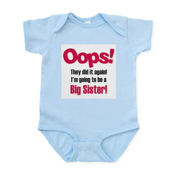 CafePress - Oops Big Sister Infant Bodysuit - Baby Light Bodysuit, Size Newborn - 24 Months