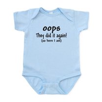 CafePress - Oops They Did It Again! Funny - Baby Light Bodysuit, Size Newborn - 24 Months