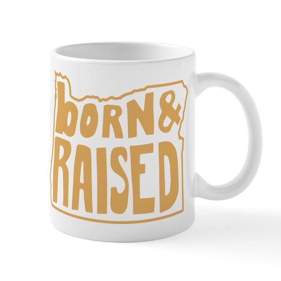 CafePress - Oregon Born & Raised - 11 oz Ceramic Mug - Novelty Coffee Tea Cup