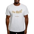 thumbnail image 1 of CafePress - Ow Much? T Shirt - Men's Classic Graphic T-Shirt, 1 of 4