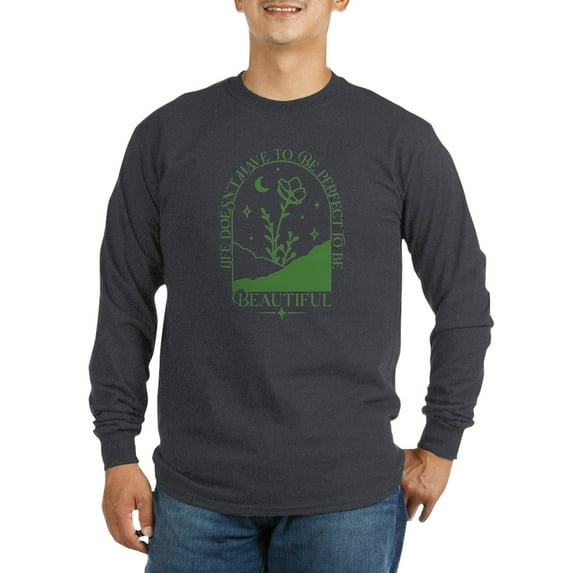 CafePress - PERFECT TO BE Long Sleeve T Shirt - Long Sleeve Dark T-Shirt