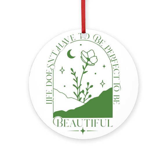CafePress - PERFECT TO BE - Round Wood Ornament 4"