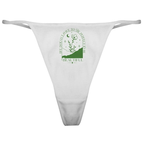 CafePress - PERFECT TO BE - Women's Sexy Novelty Thong Panties Underwear