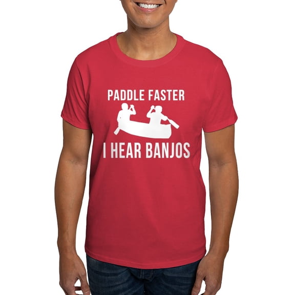 CafePress - Paddle Faster I Hear Banjos Dark T Shirt - Men's Classic Graphic Cotton T-Shirt