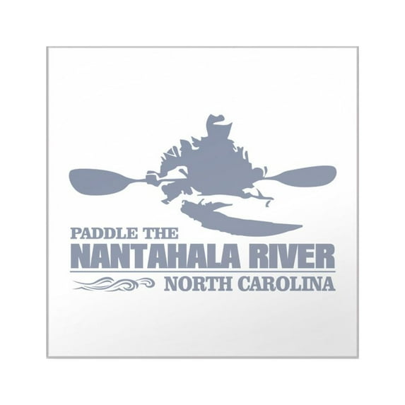 CafePress - Paddle The Nantahala Sticker - Square Sticker 3" x 3"
