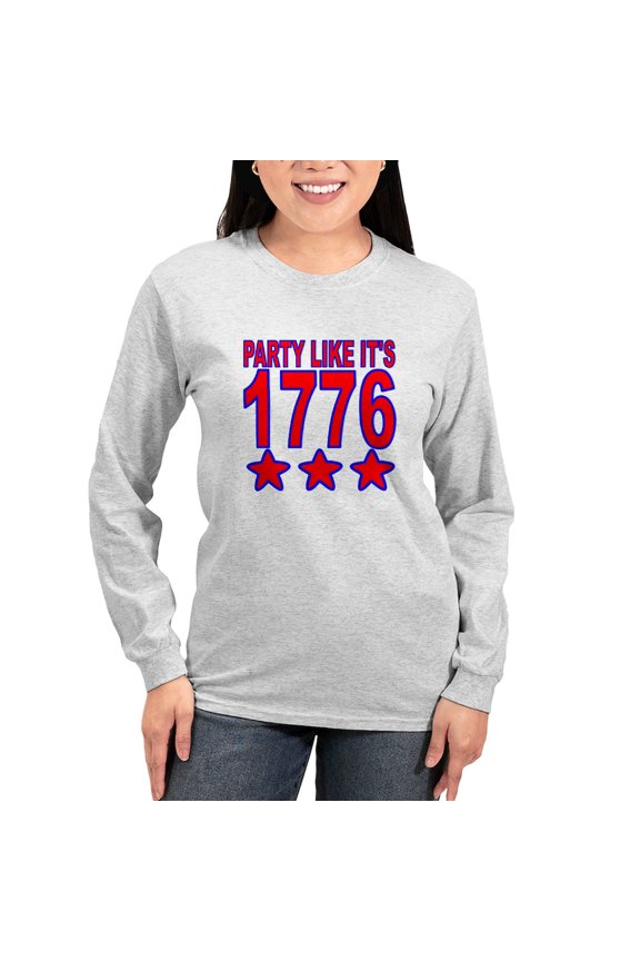 - Party Like Its 1776 Long Sleeve T Shirt - Women's Long Sleeve Graphic Casual T-Shirt