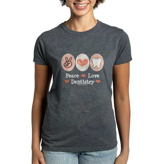 CafePress - Peace Love Dentistry Dentist Women's Dark T Shirt - Women's Traditional Fit Dark T-Shirt