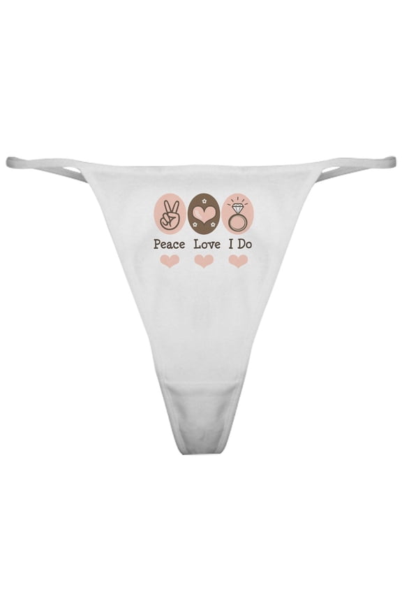 - Peace Love I Do Bride Classic Thong - Women's Novelty Thong Panties Underwear