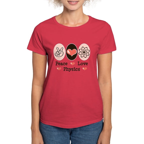 CafePress - Peace Love Physics Women's Dark T Shirt - Women's Traditional Fit Dark T-Shirt
