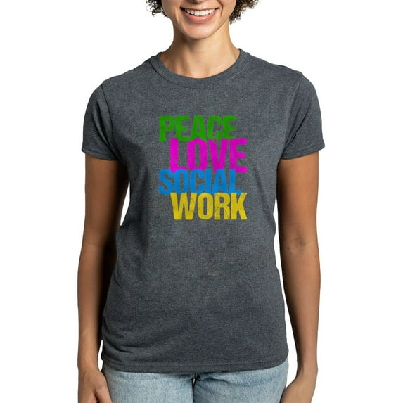 CafePress - Peace Love Social Work Women's Value T Shirt - Women's Traditional Fit Dark T-Shirt